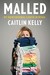 Malled: My Unintentional Ca...