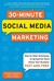 30-Minute Social Media Mark...