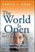 The World Is Open: How Web ...