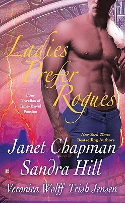Ladies Prefer Rogues by Janet Chapman