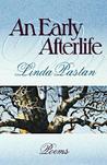 An Early Afterlife