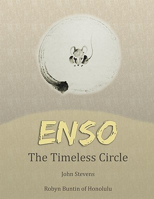 Enso: The Timeless Circle John Stevens Enso: The Timeless Circle John Stevens