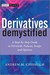 Derivatives Demystified by Andrew M. Chisholm