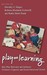 Play = Learning by Dorothy G. Singer