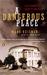 A Dangerous Place by Marc Reisner A Dangerous Place by Marc Reisner