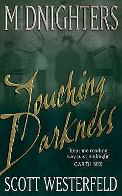 Touching Darkness (Midnighters, #2)