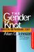 The Gender Knot by Allan G. Johnson