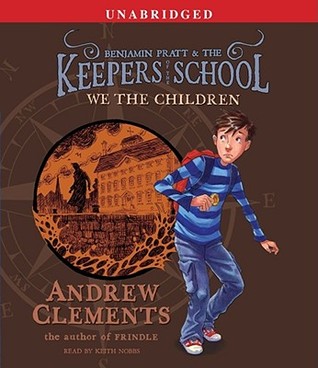 We the Children by Andrew Clements We the Children by Andrew Clements