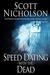 Speed Dating with the Dead (Paperback)