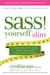 S.A.S.S. Yourself Slim: Conquer Cravings, Drop Pounds, and Lose Inches (ebook)