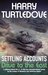 Drive to the East (Settling Accounts, #2)