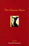 The Human Shore The Human Shore