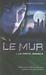 Le Mur T1 La Peste Animale (Paperback)