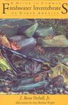 A Guide to Common Freshwater Invertebrates of North America by J. Reese, Jr. Voshell