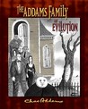 The Addams Family: An Evilution The Addams Family: An Evilution