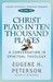 Christ Plays in Ten Thousand Places (Paperback)