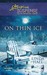 On Thin Ice (Steeple Hill L...