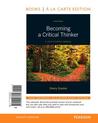 Becoming A Critical Thinker: A User Friendly Manual, Books a la Carte Edition (6th Edition)