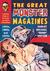 The Great Monster Magazines: A Critical Study of the Black and White Publications of the 1950s, 1960s and 1970s