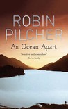 An Ocean Apart by Robin Pilcher An Ocean Apart by Robin Pilcher