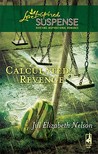 Calculated Revenge (Steeple Hill Love Inspired Suspense #193) Calculated Revenge (Steeple Hill Love Inspired Suspense #193)