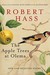 The Apple Trees at Olema: New and Selected Poems (Paperback)