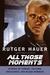 All Those Moments: Stories Of Heroes, Villains, Replicants, And Blade Runners