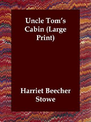 Uncle Tom's Cabin