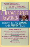 Headache Relief for Women by Alan M. Rapoport Headache Relief for Women by Alan M. Rapoport