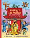 Warriors and Wailers: One Hundred Ancient Chinese Jobs You Might Have Relished or Reviled Warriors and Wailers: One Hundred Ancient Chinese Jobs You Might Have Relished or Reviled