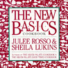 The New Basics Cookbook by Julee Rosso