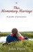 This Momentary Marriage