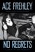 No Regrets: A Rock'n'Roll M...