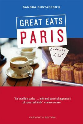 Sandra Gustafson's Great Eats Paris