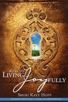 Keys to Living Joyfully