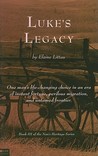 Luke's Legacy Luke's Legacy