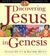 Discovering Jesus in Genesis: Covenant Promises for Covenant Kids