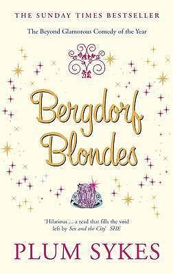 Bergdorf Blondes by Plum Sykes
