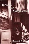 Dinners and Nightmares Dinners and Nightmares