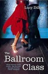The Ballroom Class The Ballroom Class