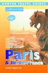 Adventure Guide Paris & lle-de-France (Adventure Guides Series) (Adventure Guides Series) Adventure Guide Paris & lle-de-France (Adventure Guides Series) (Adventure Guides Series)