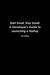 Start Small, Stay Small: A Developer's Guide to Launching a Startup (Paperback)