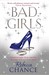 Bad Girls by Rebecca Chance Bad Girls by Rebecca Chance