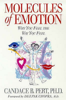 Molecules of Emotion by Candace Pert