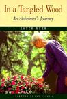 In a Tangled Wood: An Alzheimer's Journey