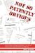 Not So Patently Obvious, the Brief History of Patenting Software in the U.S. and Europe and the Trouble with Patents in the Digital Age, 2nd Edition