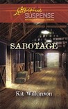 Sabotage (Steeple Hill Love Inspired Suspense #202) Sabotage (Steeple Hill Love Inspired Suspense #202)