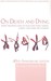 On Death and Dying (Paperback)