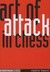The Art of Attack in Chess
