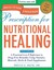 Prescription for Nutritional Healing (Paperback)